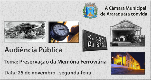 Audiência Pública: Preservação da Memória Ferroviária