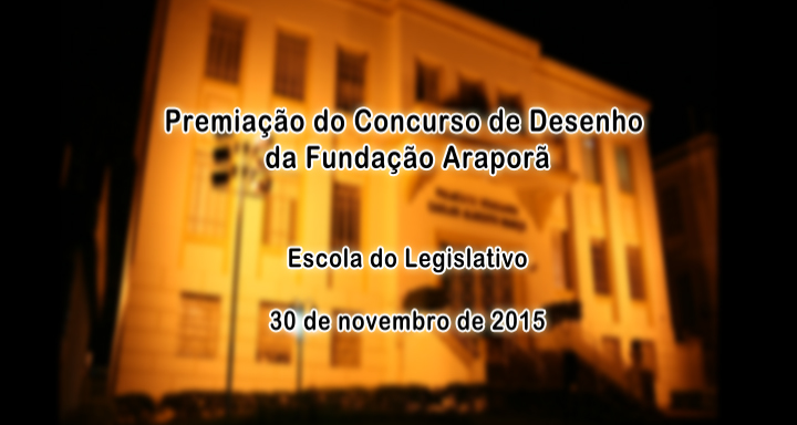 Premiação Concurso de Desenho - Fundação Araporã